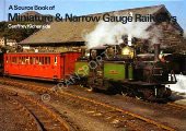 A Source Book of Miniature & Narrow Gauge Railways  by KICHENSIDE, Geoffrey 
